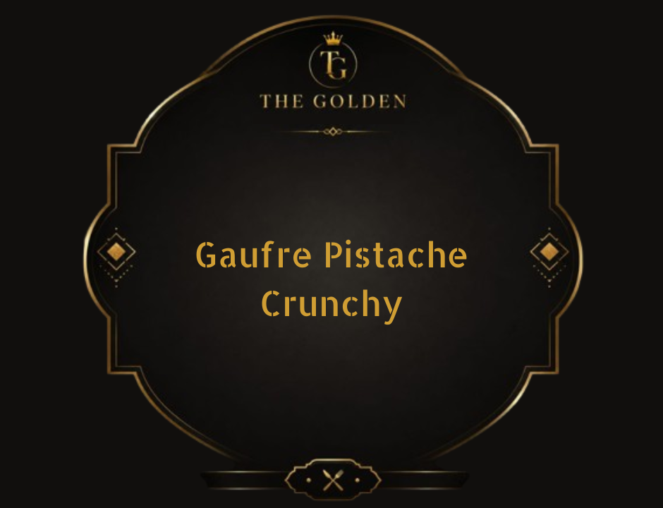 Gaufre Pistache Crunchy